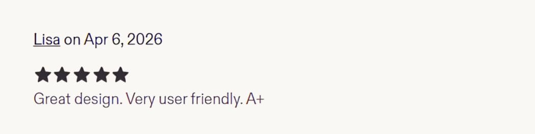 Customer review: Great design. Very user friendly. A+